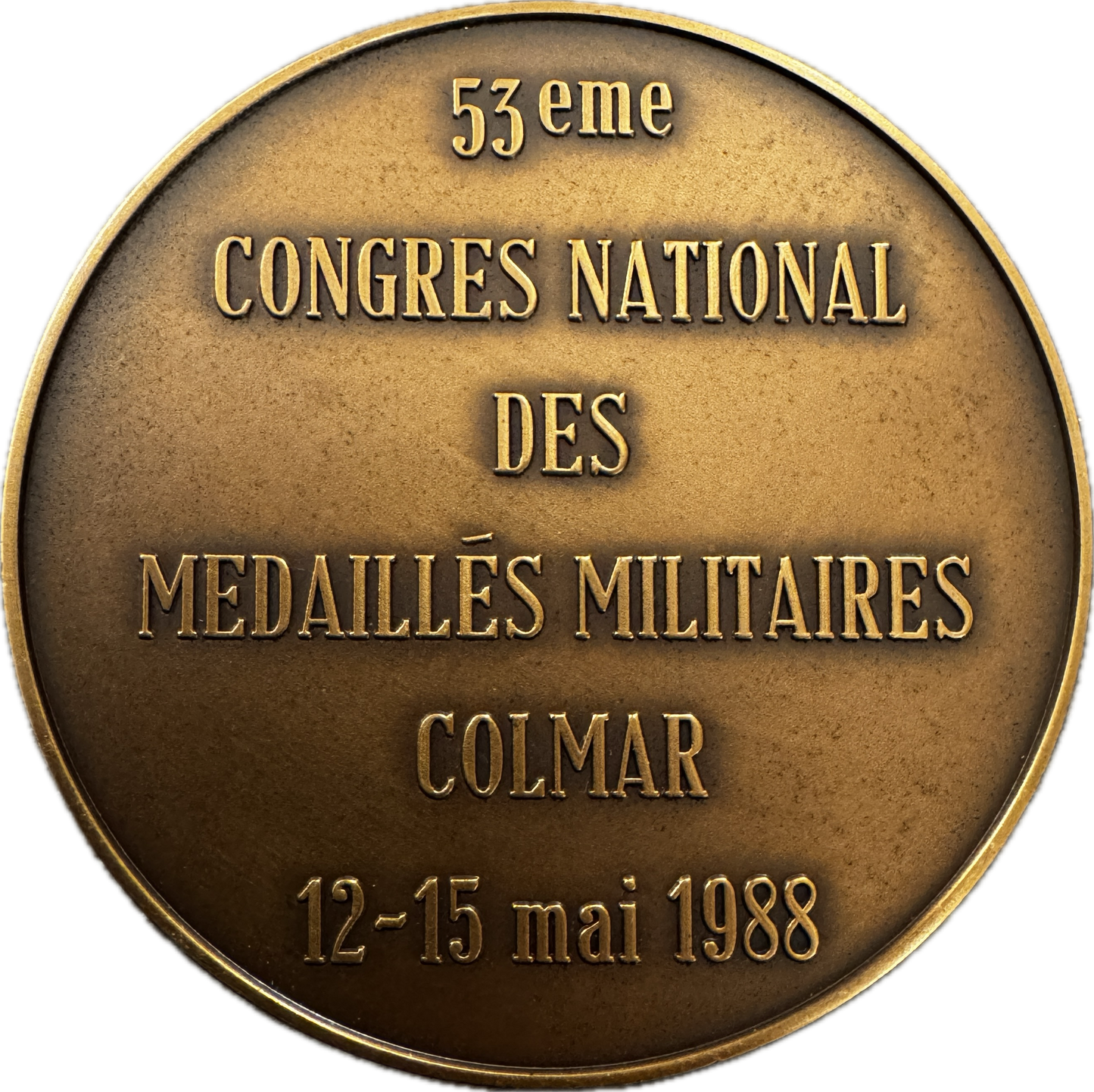 Médaille artistique en bronze « 70e anniversaire du retour de l’Alsace à la France - congrès de Colmar »