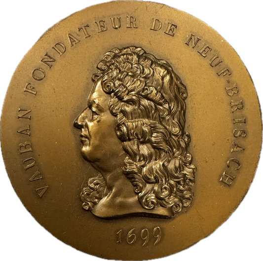 Médaille artistique en bronze « Vauban fondateur de NEUF-BRISACH »
