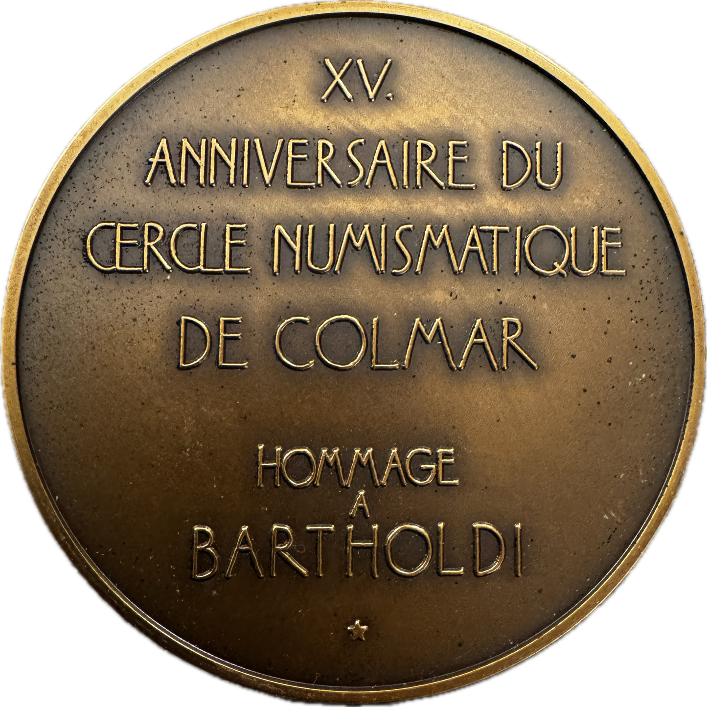 Médaille artistique en bronze « statue de la liberté - hommage à Bartholdi - cercle numismatique de Colmar »